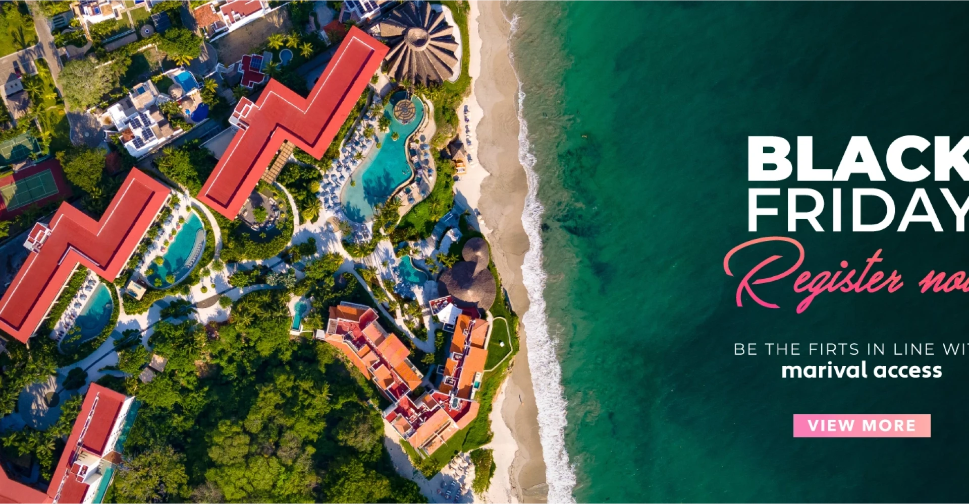 Black Friday register Marival Resorts