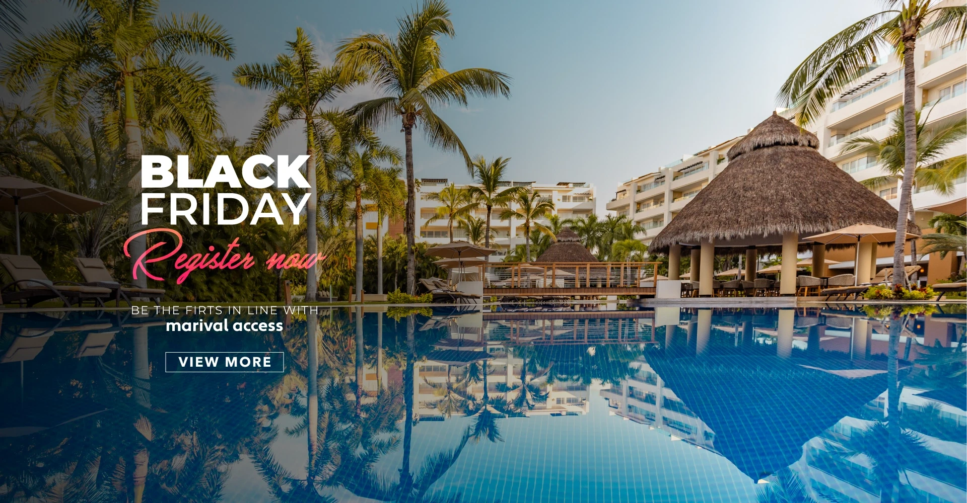 Black Friday register Marival Distinct Nuevo Vallarta