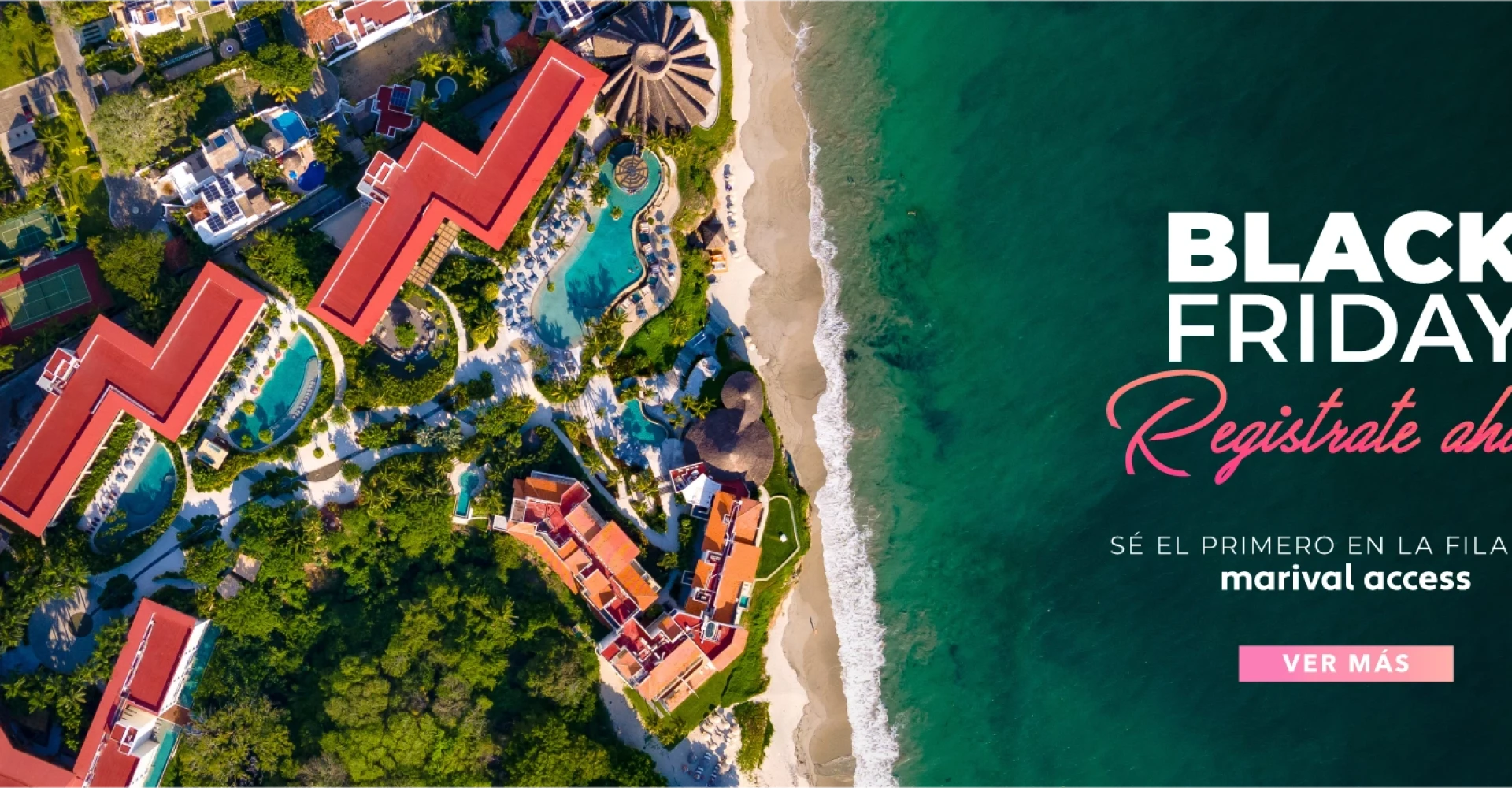 Registro a Black Friday Marival Resorts