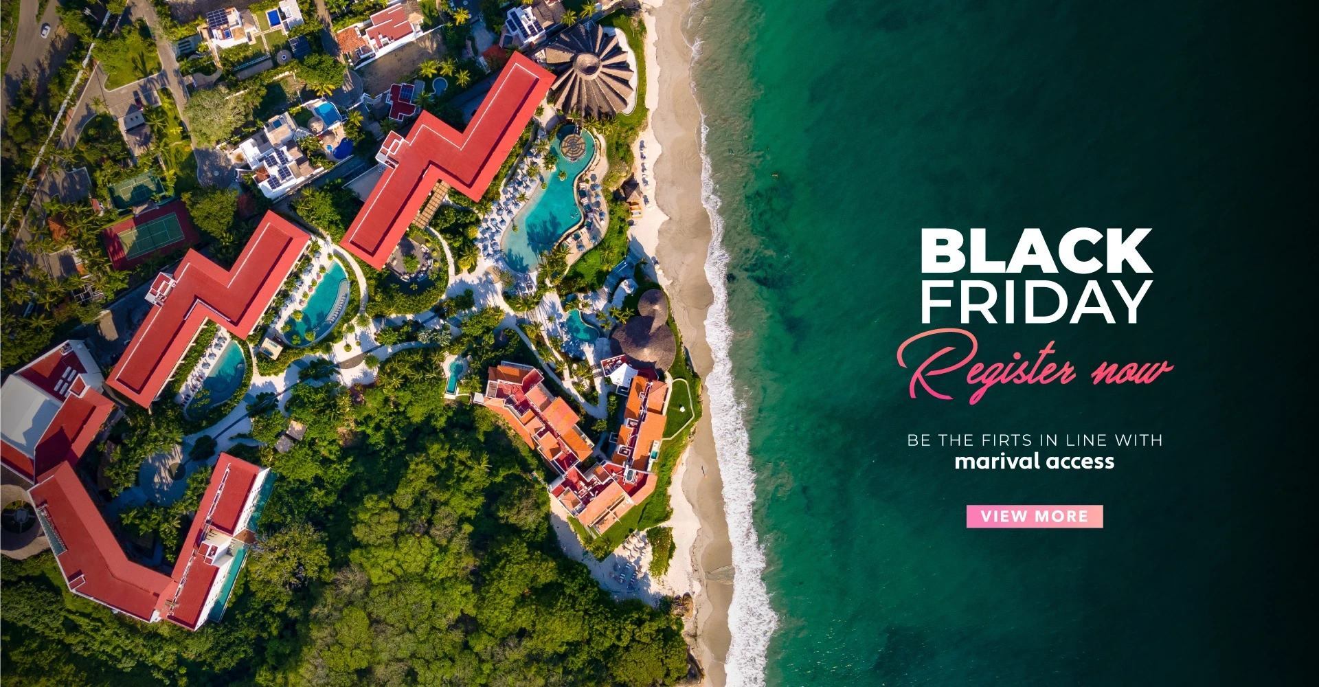 Black Friday register Marival Resorts